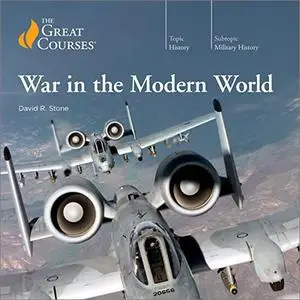 War in the Modern World [TTC Audio]