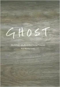 Ghost: The Acadian Design and Building Event