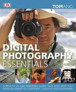 Digital Photography Essentials (Repost)