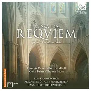 Hans-Christoph Rademann, Akademie für Alte Musik Berlin - Johann Christian Bach: Missa da Requiem (2011)