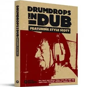 Drumdrops In Dub Ft Style Scott Vol. 1 REX WAV AiFF DVDR
