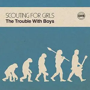 Scouting For Girls - The Trouble with Boys (2019) [Official Digital Download]