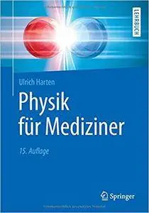 Physik für Mediziner (Auflage: 15)