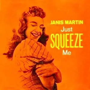 Janis Martin - Just....Squeeze Me! (2020) [Official Digital Download 24/96]