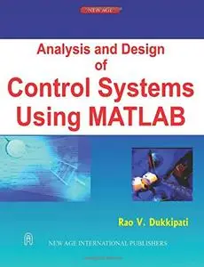 Analysis and Design of Control System Using MATLAB