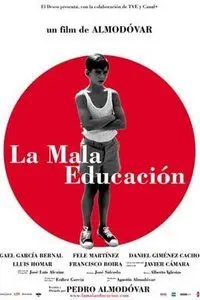 Pedro Almodóvar - La mala educación (2004)