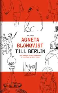 «Till Berlin» by Agneta Blomqvist