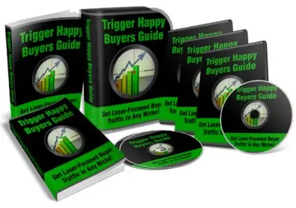 Trigger Happy Buyers Guide - Get Laser-Focused Free Buyer Traffic