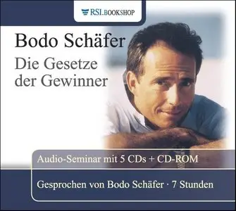 Bodo Schäfer - Die Gesetze für Gewinner