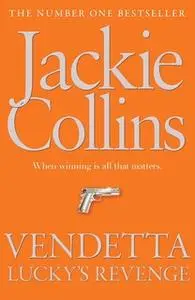 «Vendetta: Lucky's Revenge» by Jackie Collins