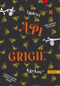 Andrei Kurkov - Api grigie