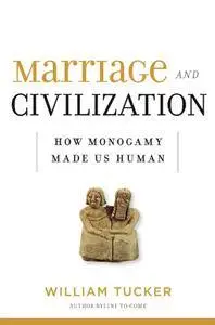 Marriage and Civilization