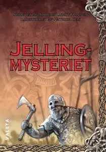 «Jellingmysteriet» by Anders Lundt Hansen