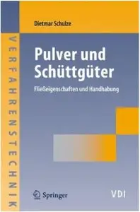 Pulver und Schüttgüter: Fließeigenschaften und Handhabung [Repost]