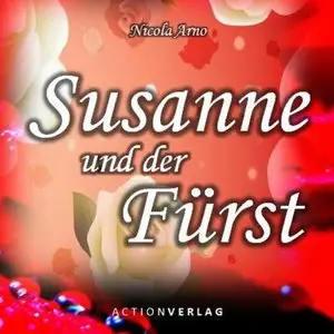 Nicola Arno - Susanne und der Fürst