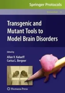 Transgenic and Mutant Tools to Model Brain Disorders