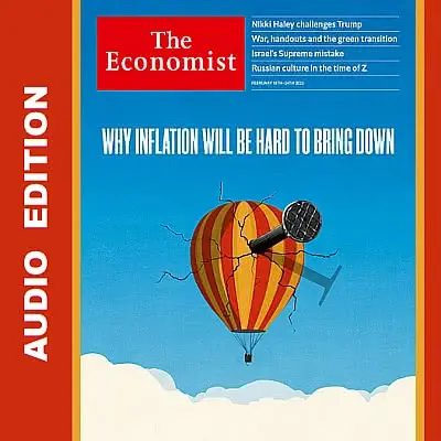The Economist • Audio Edition • 18 2月 2023