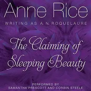 The Claiming of Sleeping Beauty: Sleeping Beauty Trilogy, Book 1 [Audiobook]