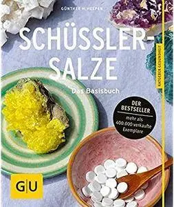 Schüßler-Salze: Das Basisbuch [Repost]