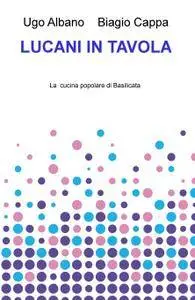 LUCANI IN TAVOLA