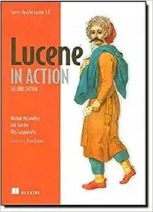 Lucene in Action, Second Edition: Covers Apache Lucene 3.0 [Repost]