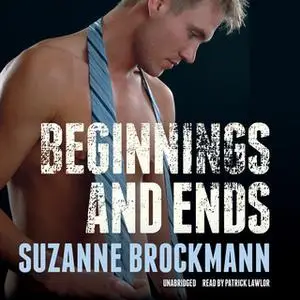 «Beginnings and Ends» by Suzanne Brockmann