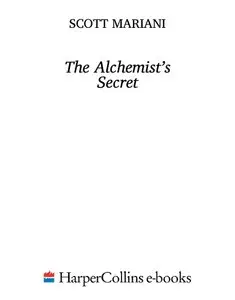"The Alchemist's Secret" by Scott Mariani