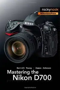 Mastering the Nikon D700 (repost)