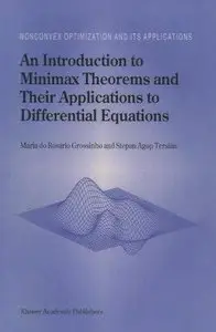 An Introduction to Minimax Theorems and Their Applications to Differential Equations (Repost)