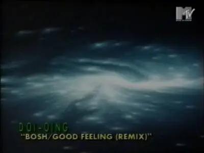 Doi-oing - Bosh/Good Feeling (Remix) (video clip)