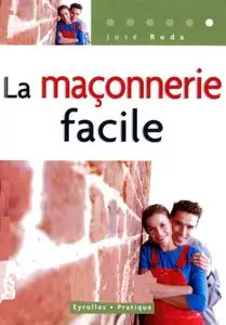 La maçonnerie facile (repost)