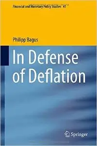 In Defense of Deflation (repost)