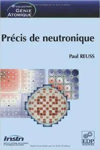 Paul Reuss - Précis de neutronique