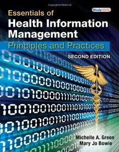 Essentials of Health Information Management: Principles and Practices (repost)