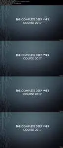 The Complete Deep Web Course 2017!