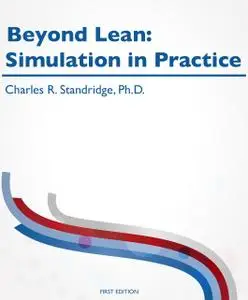 Beyond Lean: Simulation in Practice