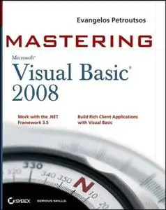 Evangelos Petroutsos “Mastering Microsoft Visual Basic 2008" (repost)