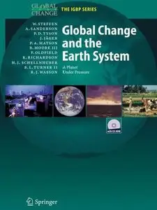 Global Change and the Earth System : A Planet Under Pressure