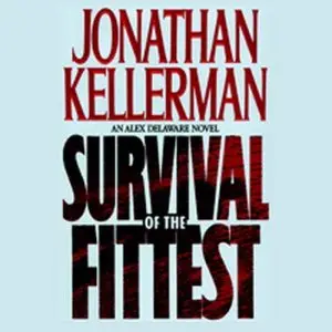 Jonathan Kellerman - Survival of the Fittest