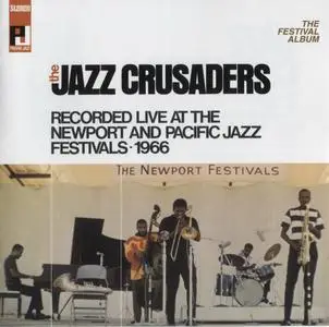 The Jazz Crusaders - The Festival Album (1966) {Pacific Jazz 724356043527 rel 2005}