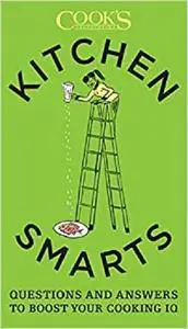 Kitchen Smarts: Questions and Answers to Boost Your Cooking IQ [Repost]