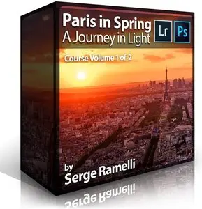 Photoserge - Paris in Spring Volume 1: A Journey in Light by Serge Ramelli