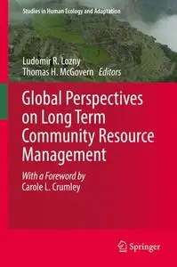 Global Perspectives on Long Term Community Resource Management Global Perspectives on Long Term Community Resource Management