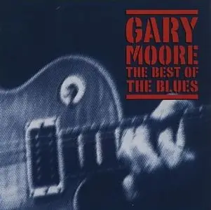 Gary Moore - Best of the Blues (2002)