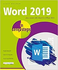 Word 2019 in easy steps: Also covers MS Word in Office 365!