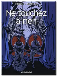 Simsolo & Bézian - Ne touchez à rien - One Shot - (updated)