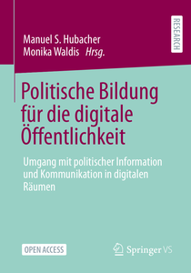 Politische Bildung für die digitale Öffentlichkeit