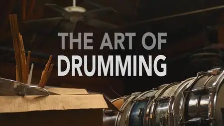 Sky Arts - The Art of Drumming (2018)