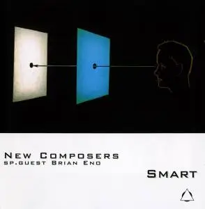 New Composers (Sp. Guest Brian Eno) - Smart (1999) (Re-up)