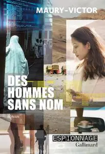 Marc Victor, Hubert Maury, "Des hommes sans nom"